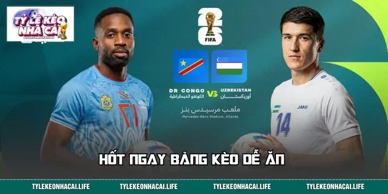 Chốt ngay bảng kèo dễ ăn&nbsp;