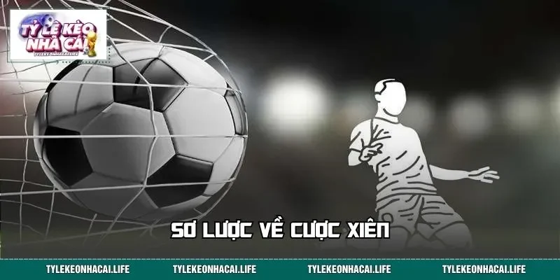 Sơ lược về cược xiên