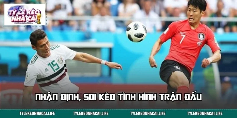 Nhận định kèo đấu Mexico vs Hàn Quốc ngày 19/06